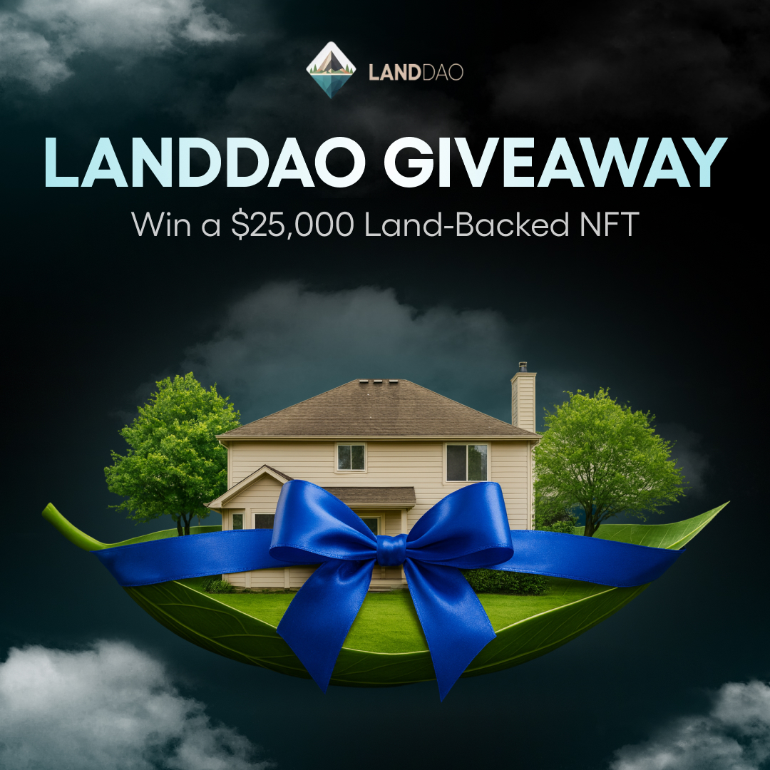 LandDAO Email Giveaway: Win a $25,000 Land-Backed NFT